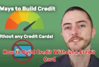 How to Build Credit Without a Credit Card